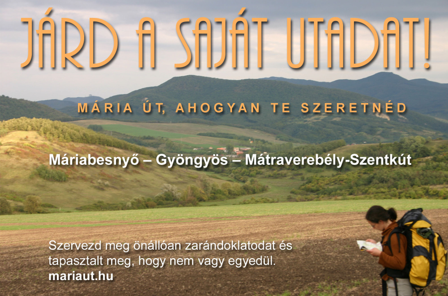 Máriabesnyő - Gyöngyös - Mv-Szentkút ZARÁNDOKHÁROMSZÖG